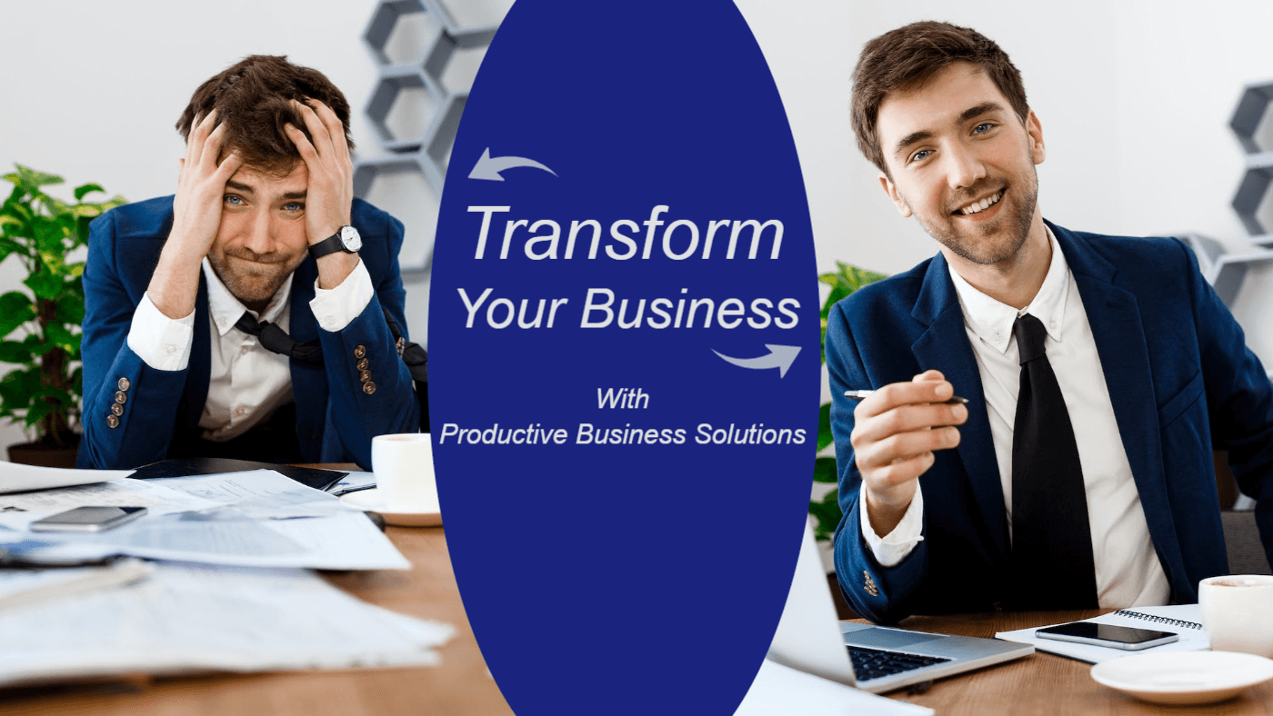 Transform Your Business With Productive Business Solutions